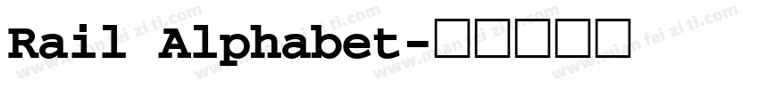 Rail Alphabet字体转换